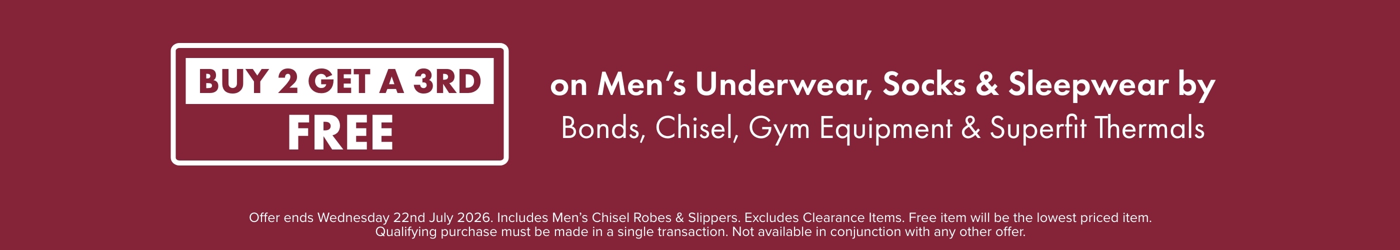 Buy 2 Get a 3rd Free on Men's Underwear, Socks & Sleepwear by Chisel, Superfit Thermals & Gym Equipment