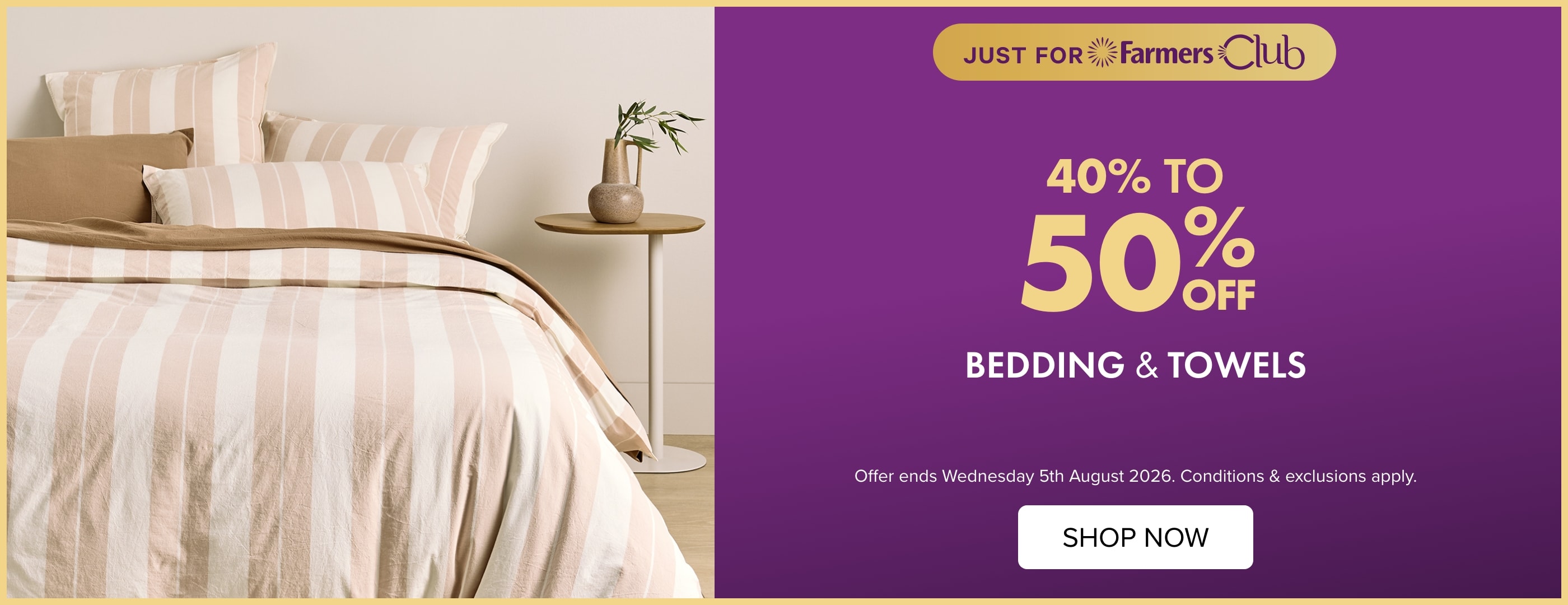 40% TO 50% OFF Bedding & Towels