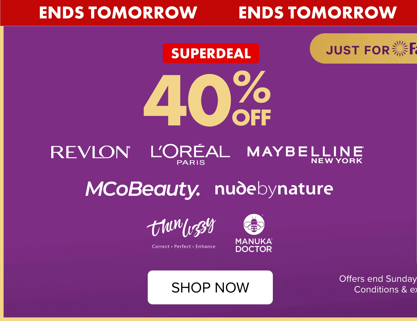 SUPERDEAL 40% off Revlon, L'Oréal Paris, Maybelline NY, Thin Lizzy, Nude by Nature, MCoBeauty & Manuka Doctor