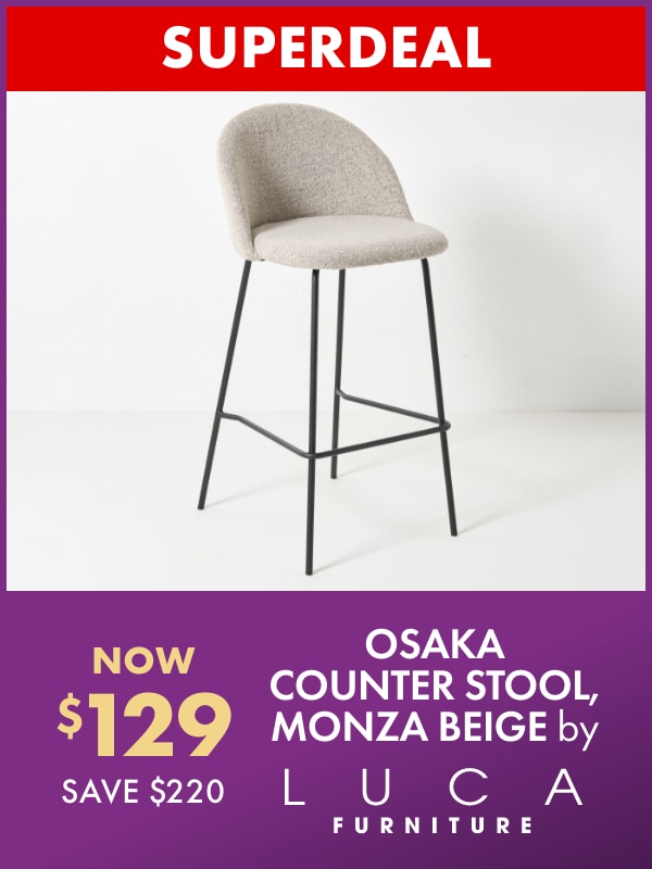 SUPERDEAL NOW $129 SAVE $220 Osaka Counter Stool, Monza Beige by LUCA Furniture