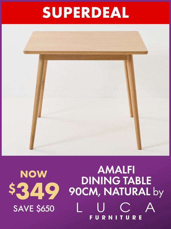 SUPERDEAL NOW $349 SAVE $650 Amalfi Dining Table 90cm, Natural by LUCA Furniture
