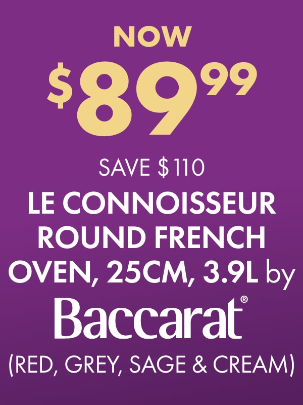 NOW $89.99 SAVE $110 Le Connoisseur Round French Oven, 25cm, 3.9L by Baccarat (Red, Grey, Sage & Cream)