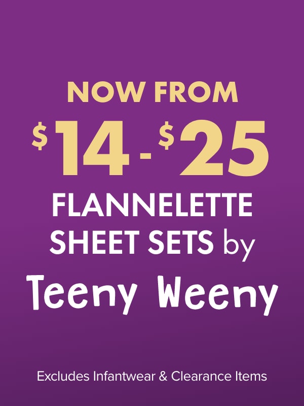 NOW FROM $14-$25ea Flannelette Sheet Sets by Teeny Weeny