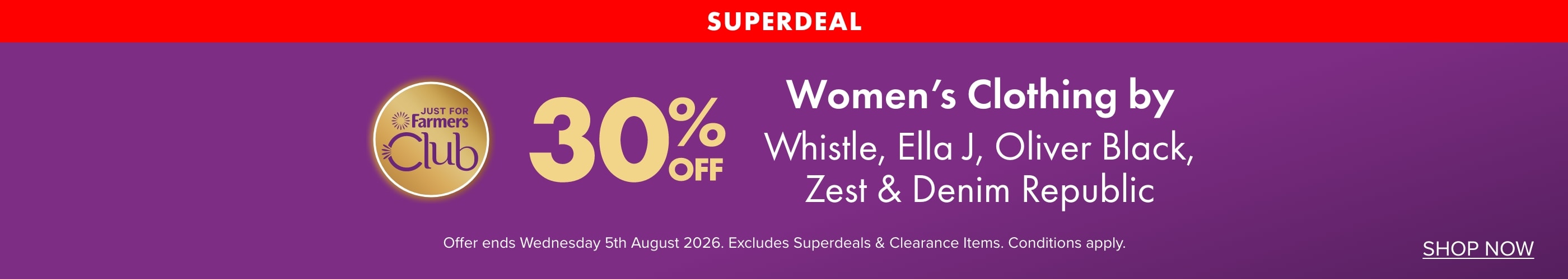 SUPERDEAL 30% OFF Women's Clothing by Whistle, Ella J, Oliver Black, Zest & Denim Republic
