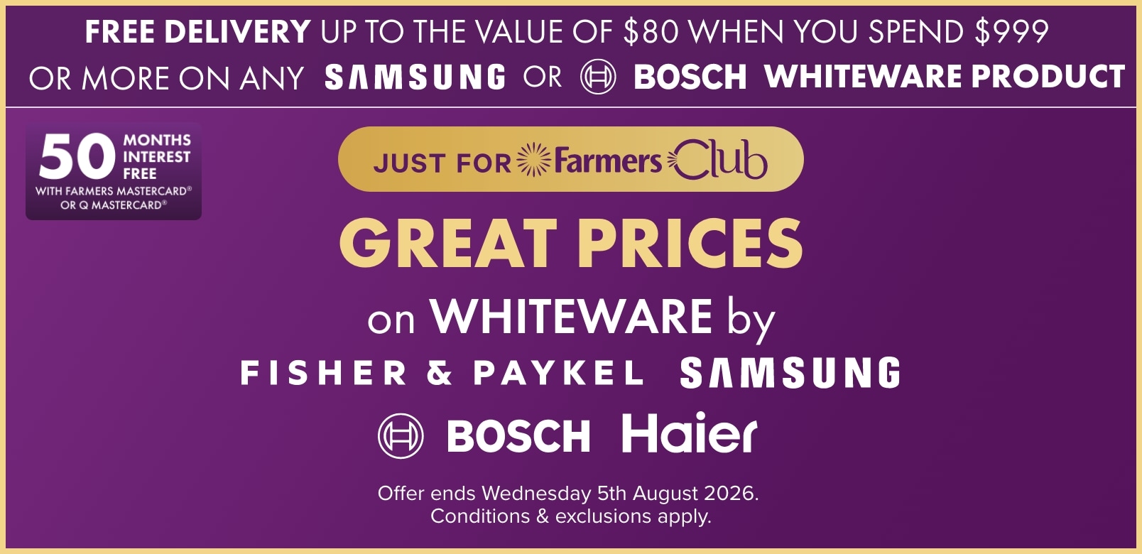 GREAT PRICES ON WHITEWARE BOSCH SAMSUNG HAIER FISHER & PAYKEL