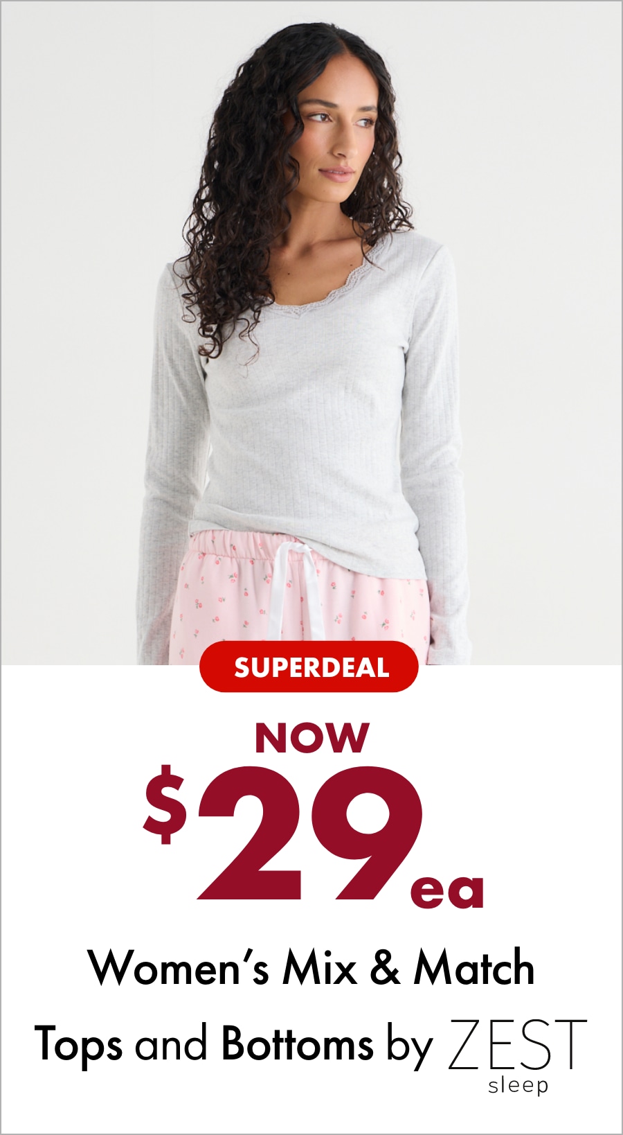 NOW $29 each - Women's Mix & Match Tops and Bottoms by Zest Sleep