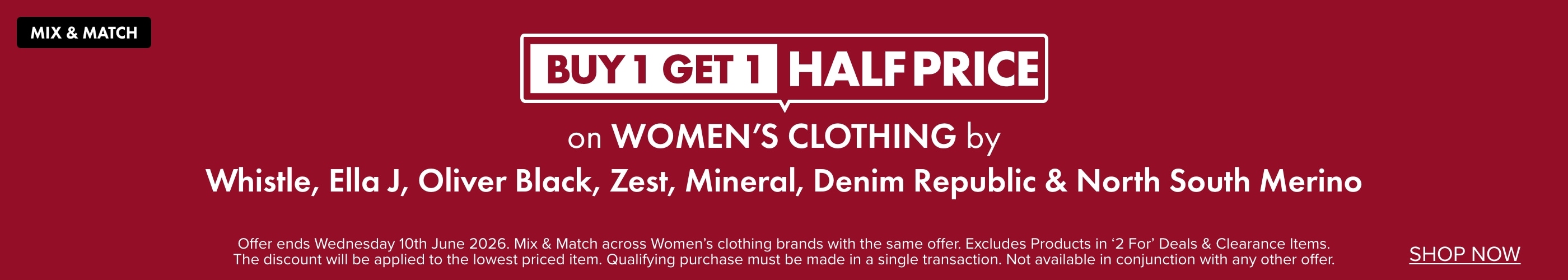 BUY 1 GET 1 HALF PRICE Women's Clothing by Whistle, Ella J, Zest, Oliver Black, Zest, Mineral, Denim Republic, North South Merino