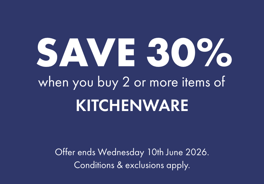 SAVE 30% when you buy 2 or more items of Cookware