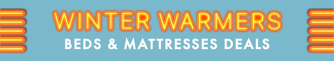 Winter Warmers Beds & Mattresses Deals
