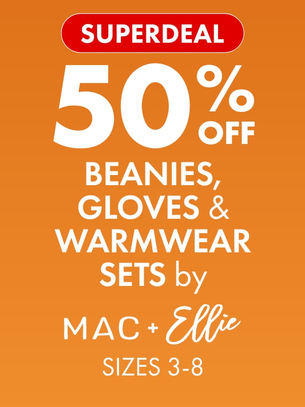 50% OFF Beanies, Gloves & Warmwear Sets by Mac & Ellie