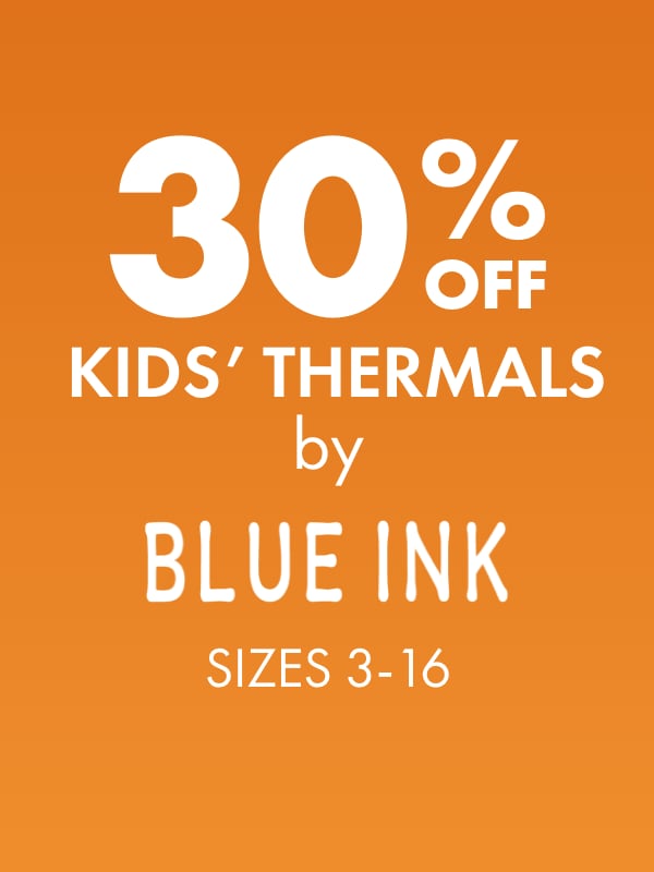 30% OFF Kids’ Thermals by Blue Ink