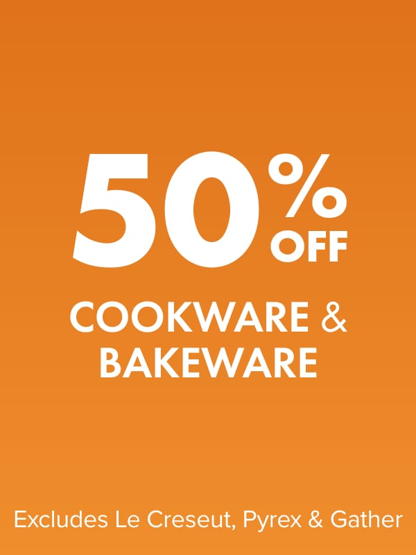 50% OFF Cookware & Bakeware