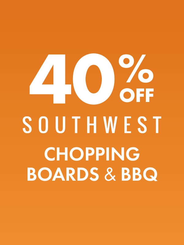 40% OFF Southwest Chopping Boards & BBQ