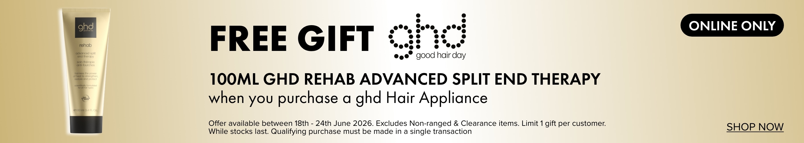 FREE GIFT - ghd 100ml GHD Rehab Advanced Split End Therapy when you purchase a ghd Hair Appliance