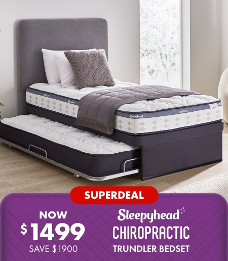 SUPERDEAL NOW $1499 SAVE $1900 Sleepyhead Chiropractic Trundler Bedset
