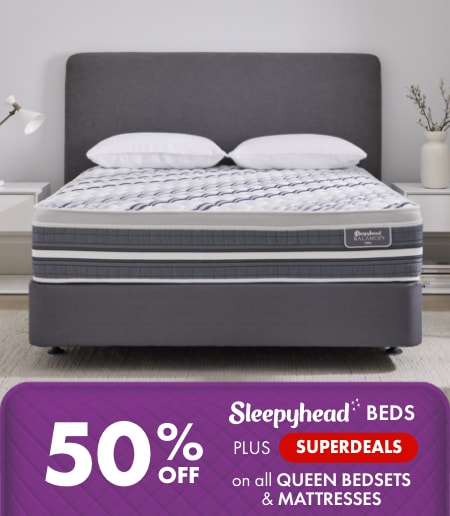 50% OFF Sleepyhead Beds PLUS SUPERDEALS on all Queen Bedsets & Mattresses