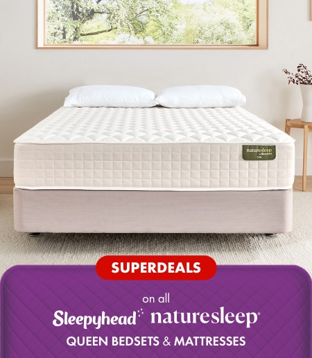SUPERDEALS on all Sleepyhead Naturesleep Queen Bedsets & Mattresses