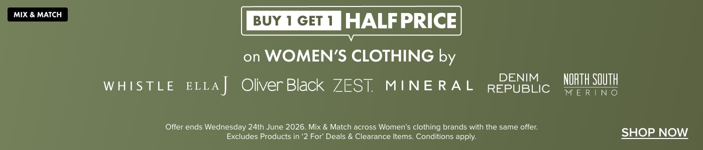 BUY 1 GET 1 HALF PRICE Women's Clothing by Whistle, Ella J, Oliver Black, Zest, Denim Republic & North South Merino