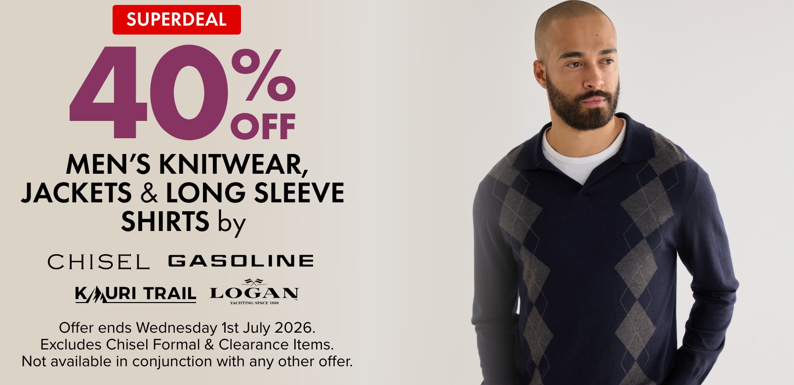 SUPERDEAL 40% Off Men's Knitwear, Jackets & Long Sleeve Shirts by Chisel, Gasoline, Kauri Trail & Logan