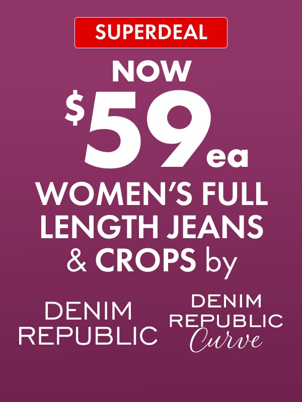 SUPERDEAL NOW $59ea Women's Full Length Jeans & Crops by Denim Republic & Denim Republic Curve