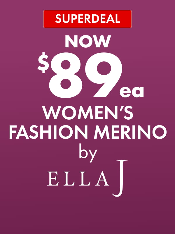 SUPERDEAL NOW $89ea Women's Fashion Merino by Ella J