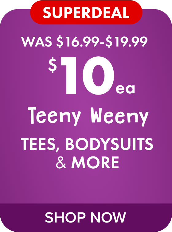 Teeny Weeny Tees, Bodysuits and More from $10