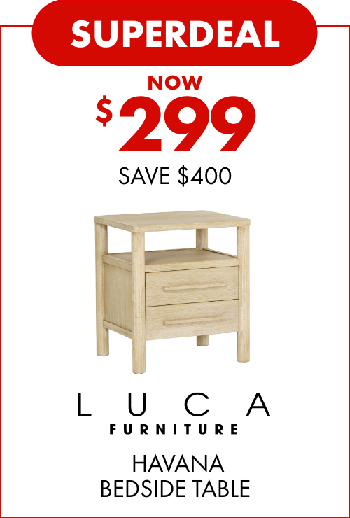 SUPERDEAL NOW $299 SAVE $400 LUCA Furniture Havana Bedside Table