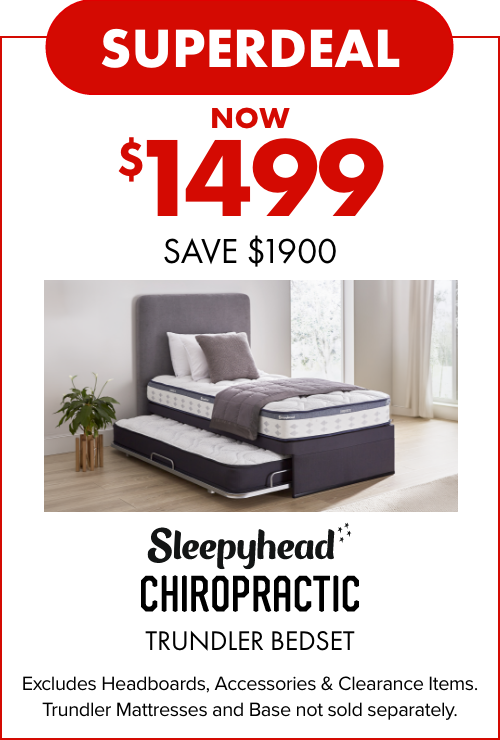 SUPERDEAL NOW $1499 SAVE $1900 Sleepyhead Chiropractic Trundler Bedset