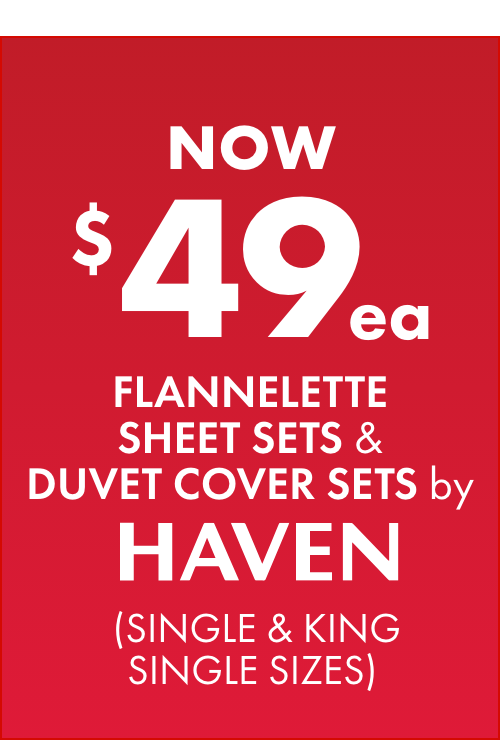 NOW $49ea Flannelette Sheet Sets & Duvet Cover Sets by Haven (Single & King Single Sizes)