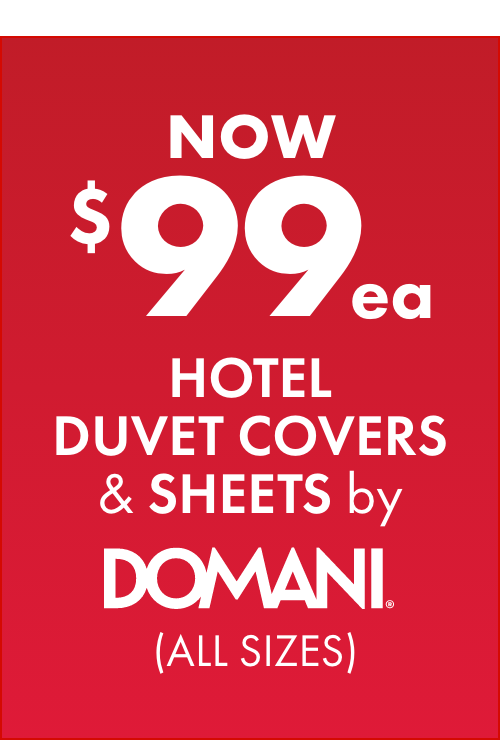 NOW $99ea Hotel Duvet Covers & Sheets by Domani (All Sizes)