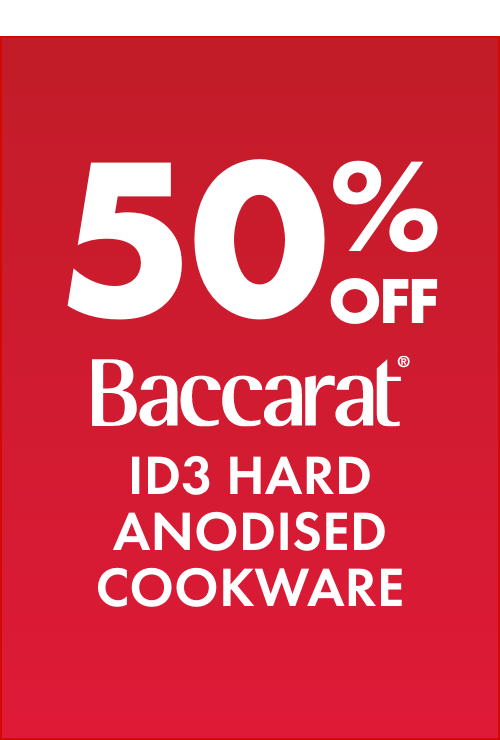 50% OFF Baccarat ID3 Hard Anodised Cookware