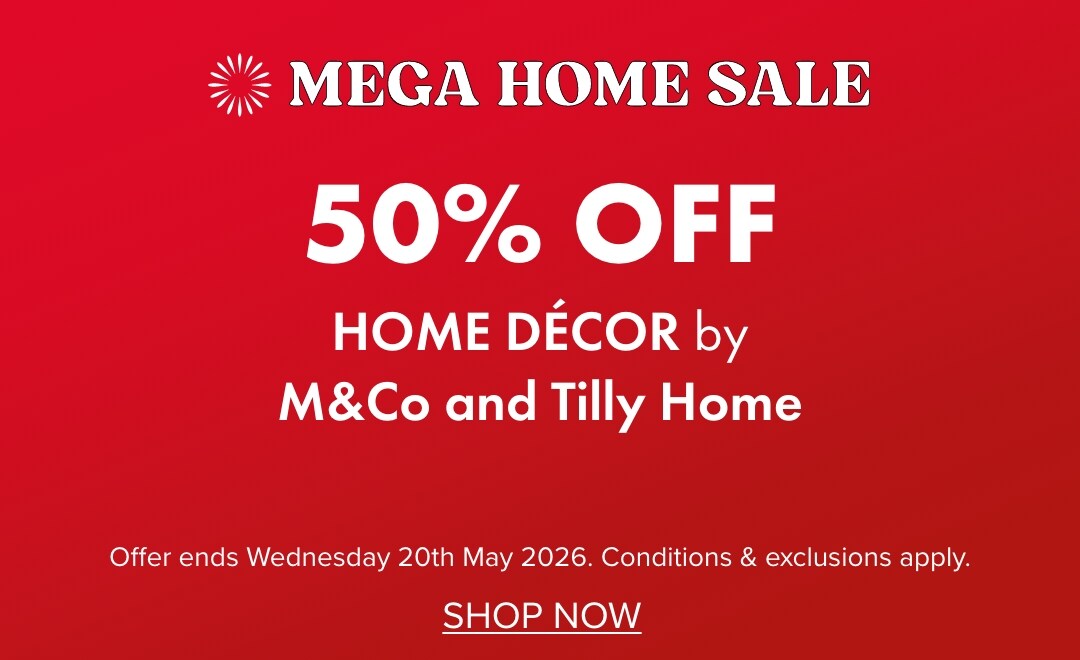 50% OFF Home Décor by M&Co and Tilly Home
