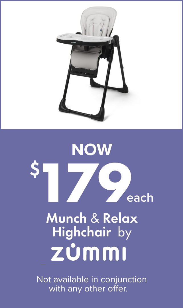 NOW $179ea Munch & Relax Highchair by Zummi