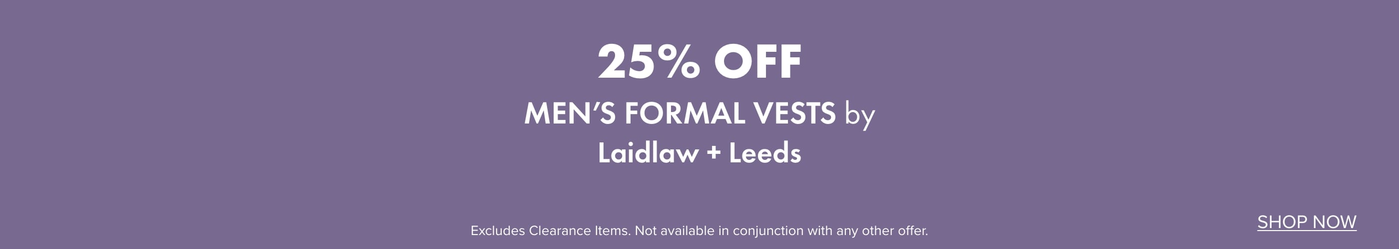 25% OFF Men's Formal Vests by Laidlaw * Leeds