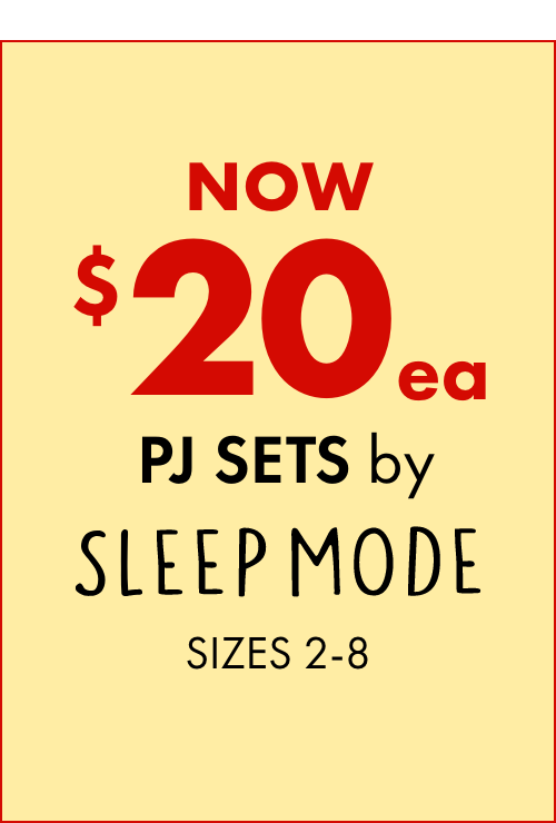 NOW $20ea PJ Sets by Sleep Mode Sizes 2-8