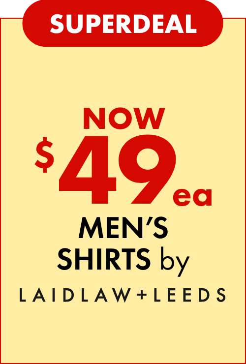 NOW $49ea Men's Shirts by Laidlaw & Leeds