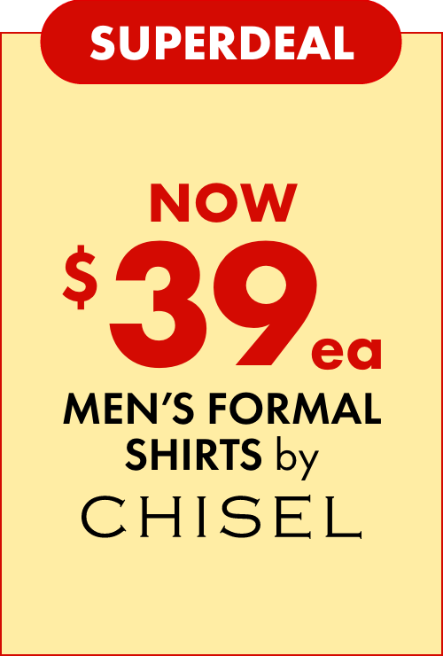 Superdeal NOW $39ea Men's Formal Shirts by Chisel