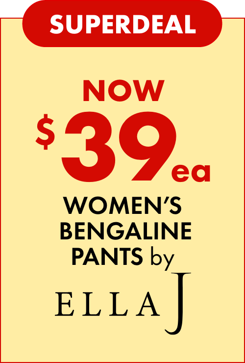 Superdeal NOW $39ea Women's Bengaline Pants by Ella J