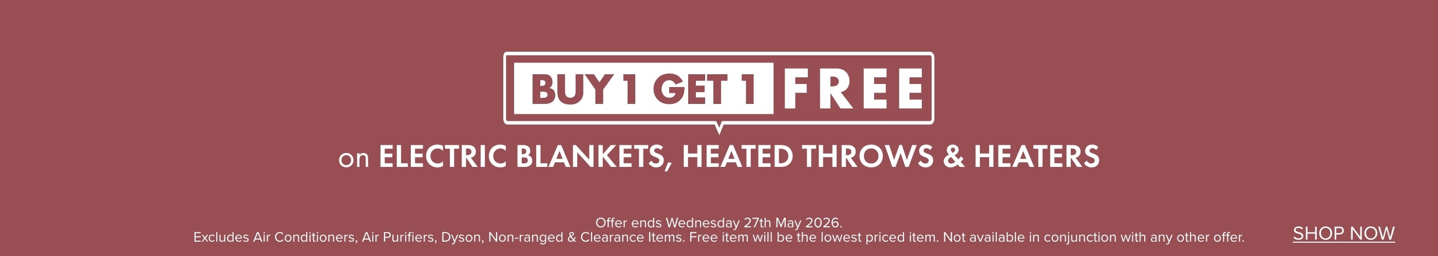 BUY 1 GET 1 FREE on Electric Blankets, Heated Throws & Heaters by Sunbeam, Modello and Sheffield