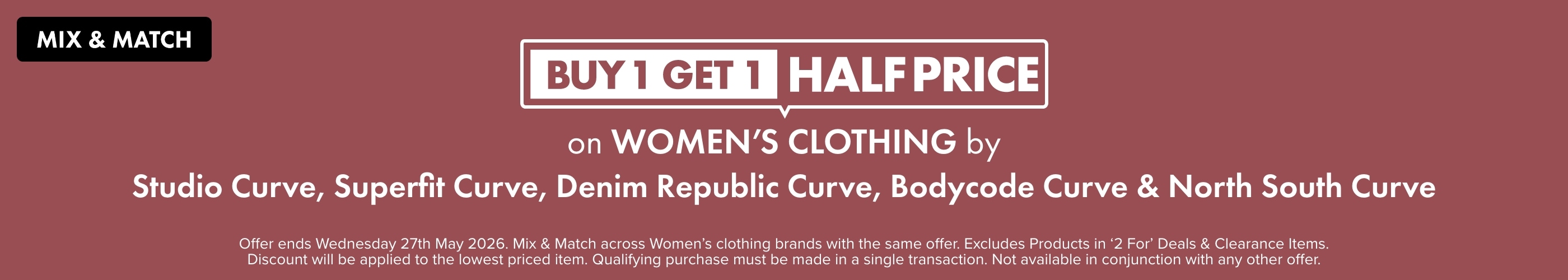 BUY 1 GET 1 HALF PRICE Women's Clothing by Studio Curve, Superfit Curve, Denim Republic Curve & North South Curve & More