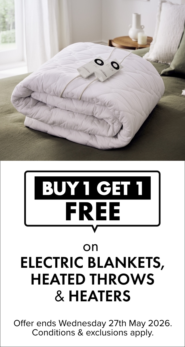 BUY 1 GET 1 FREE on Electric Blankets, Heaters & Heated Throws