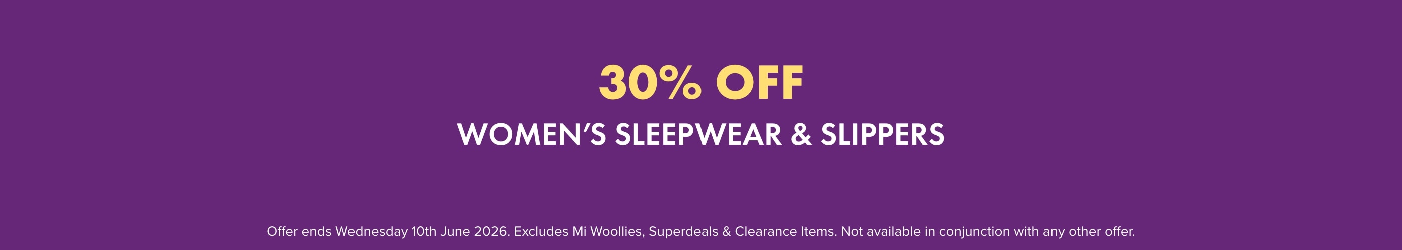 30% OFF Women's Sleepwear & Slippers