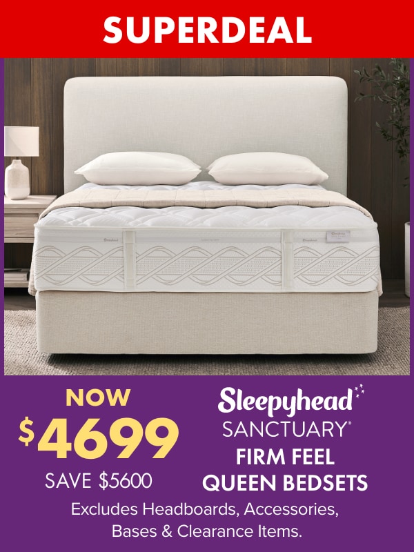 SUPERDEAL NOW $4699 SAVE $5600 Sleepyhead Sanctuary Firm Feel Queen Bedsets
