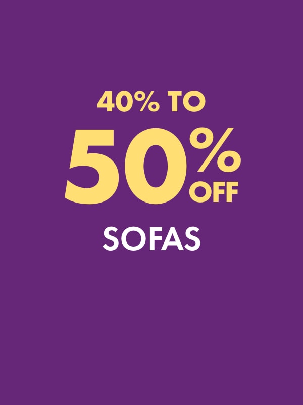 40-50% OFF Sofas