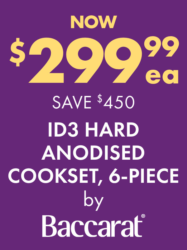 NOW $299.99 SAVE $450 iD3 Hard Anodised Cookset, 6-Piece by Baccarat