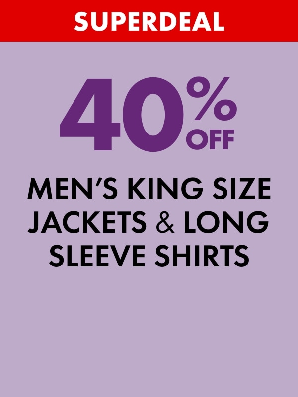 Superdeal 40% OFF Men's King Size Jackets & long Sleeve Shirts