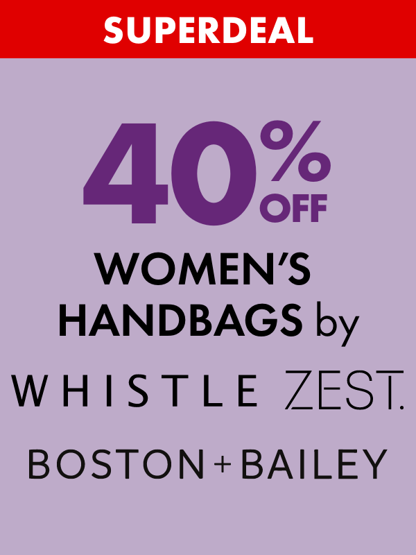 SUPERDEAL 40% Off Women's Handbags by Whistle, Zest & Boston + Bailey