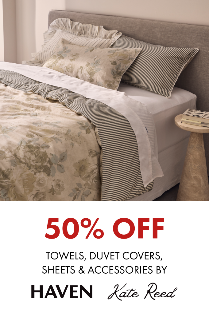 50% Off Towels, Duvet Covers, Sheets & Accessories by Haven and Kate Reed