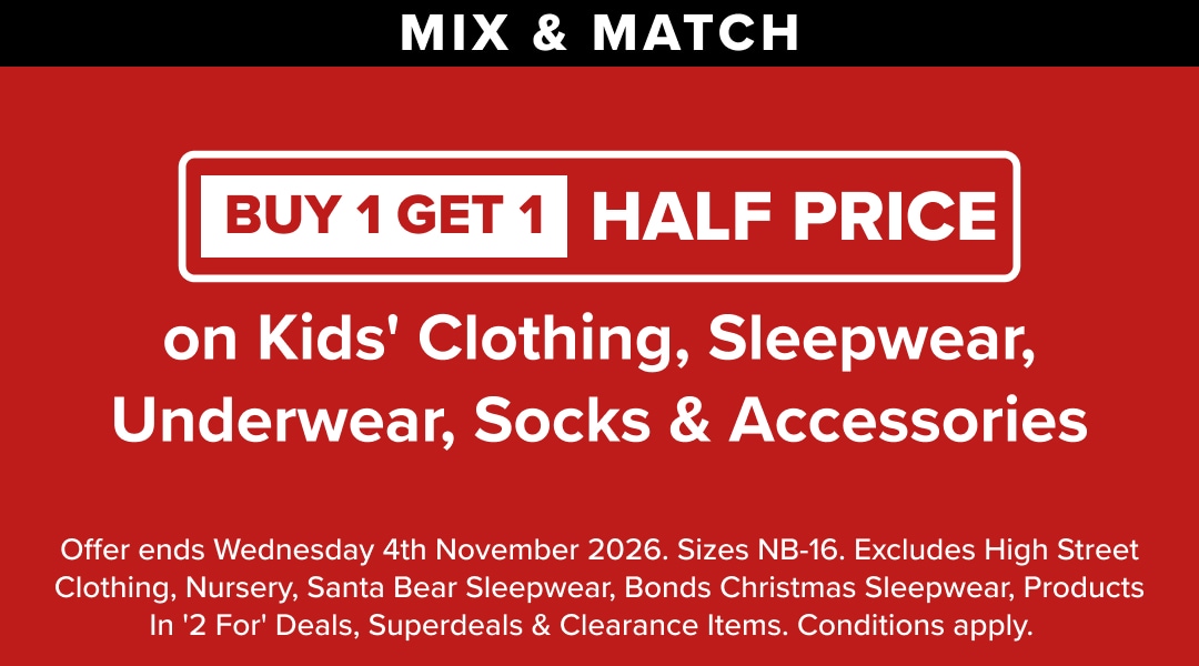 BOGO Half Price on Kids' Clothing, Sleepwear, Underwear, Socks & Accessories