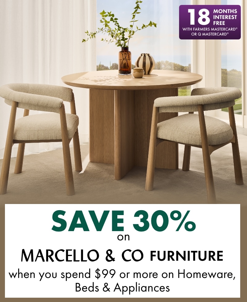 18 MIFC Banner SAVE 30% on Marcello & Co Furniture when you spend $99 or more on Homeware, Beds and Appliances